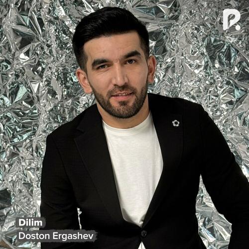 Doston Ergashev - DIlim