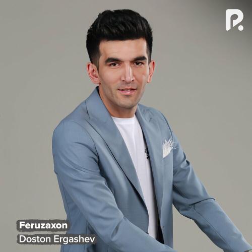 Doston Ergashev - Feruzaxon