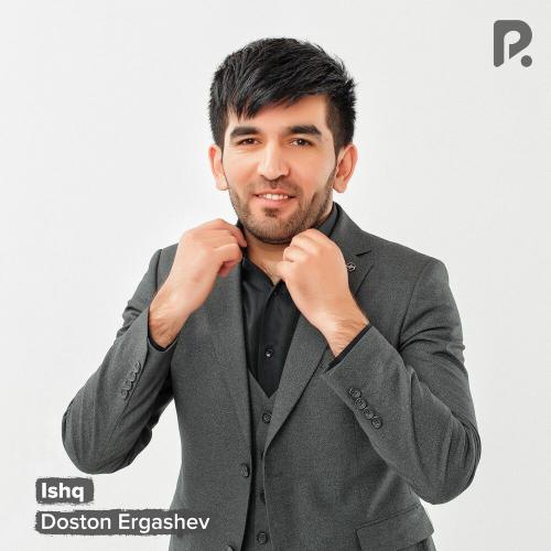 Doston Ergashev - Ishq