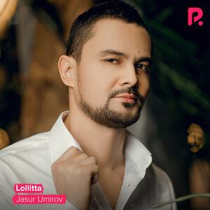Джасур Умиров - Lollitta
