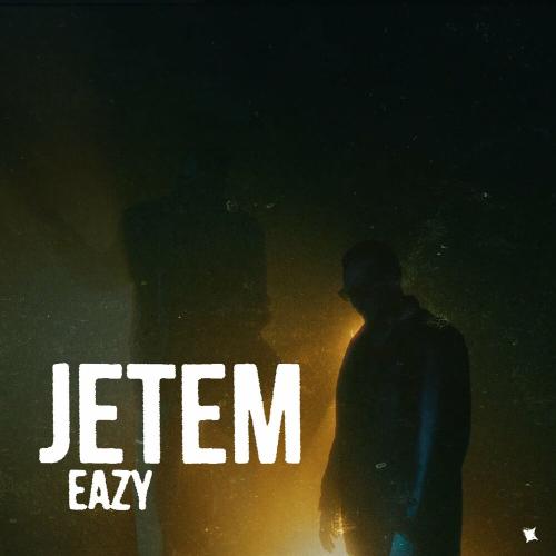 Eazy - Jetem