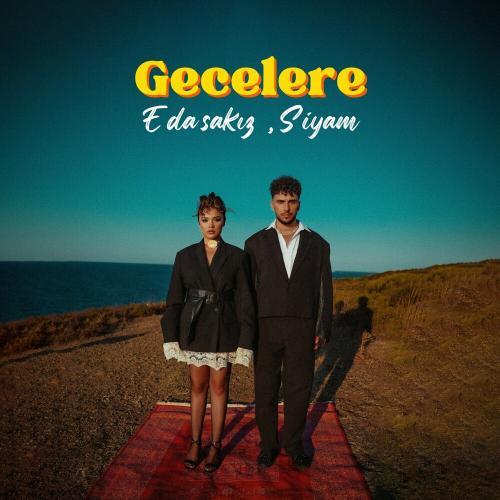 Eda Sakız & Siyam - Gecelere