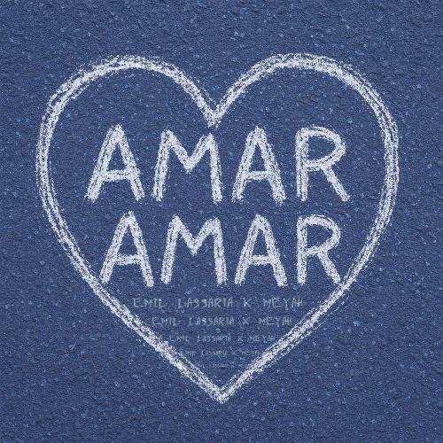 Emil Lassaria & Meyah - Amar Amar