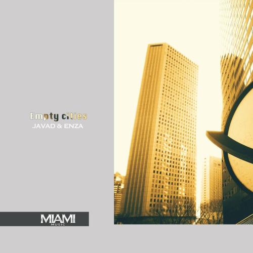 Enza & JAVAD - Empty cities