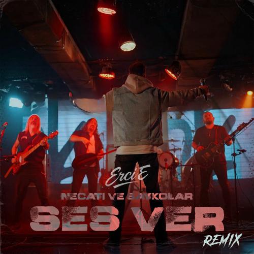 Erci E. feat. Necati ve Saykolar - Ses Ver (Remix)
