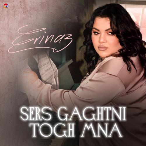 Erinaz - Sers Gaghtni Togh Mna