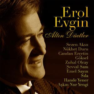 Erol Evgin, Sıla - Ateşle Oynama