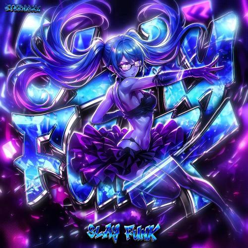 Eternxlkz & Rezcaze - SLAY FUNK