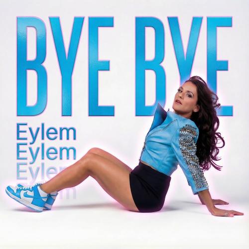 Eylem - Bye Bye