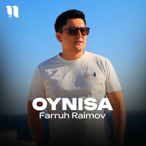 Farruh Raimov - Oynisa