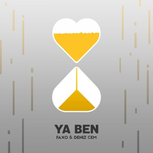 Faxo & Deniz Cem - Ya Ben