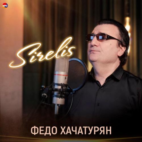 Федо Хачатурян - Sirelis