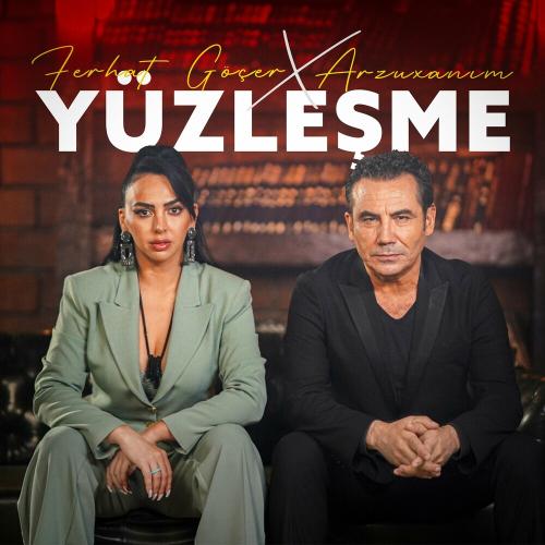 Ferhat Göçer & Arzuxanım - Yüzleşme
