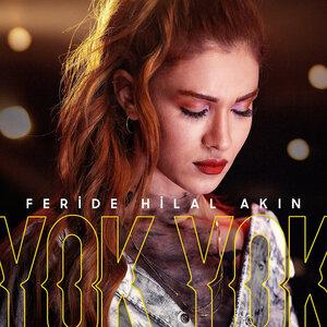 Feride Hilal Akın - YOK YOK