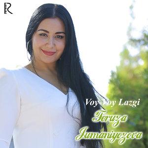 Феруза Жуманиёзова - Voy-Voy Lazgi