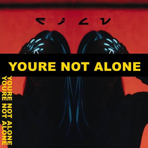 FILV - You're Not Alone