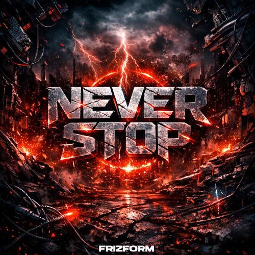 Frizform - Never Stop