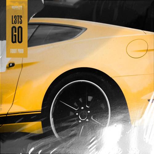 Frxnt Prod - L3ts Go