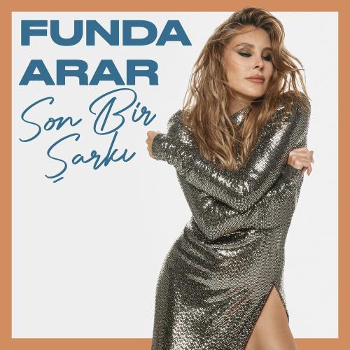 Funda Arar - Son Bir Şarkı