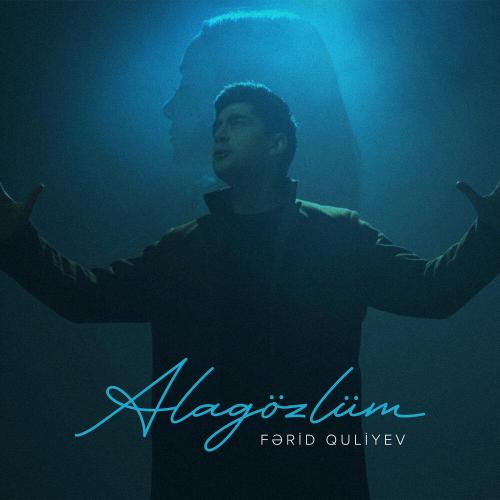 Fərid Quliyev - Alagözlüm