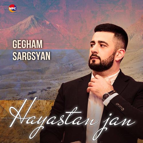 Gegham Sargsyan - Hayastan Jan