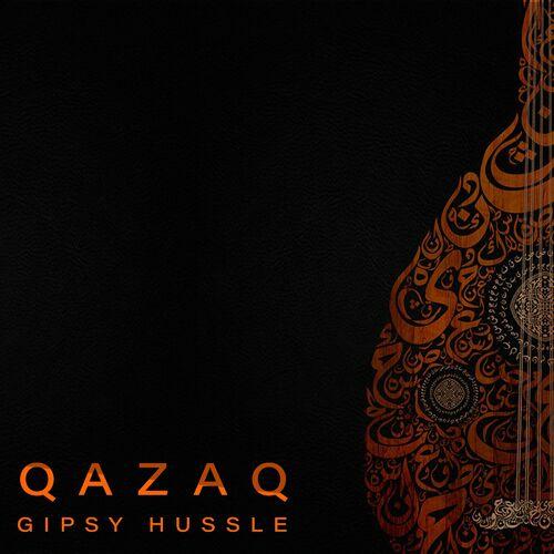 GIPSY HUSSLE - Qasqyr