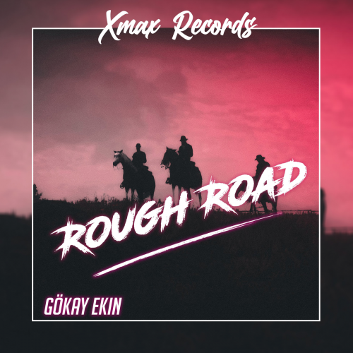 Gökay Ekin - Rough Road