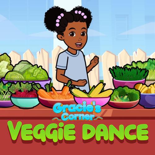 Gracie's Corner - Veggie Dance