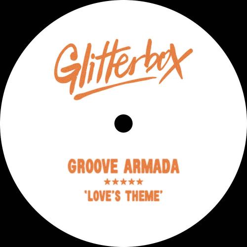 Groove Armada - Love’s Theme
