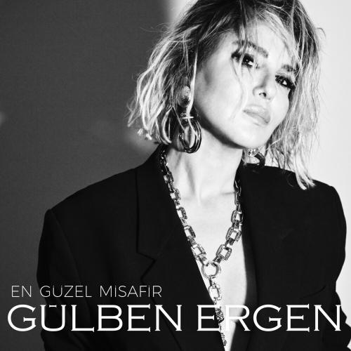 Gülben Ergen - En Güzel Misafir