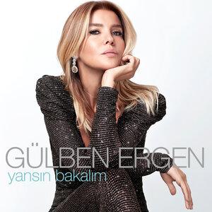 Gülben Ergen - Yansın Bakalım