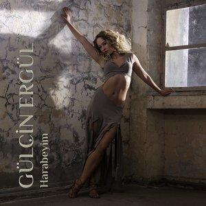 Gülçin Ergül - Harabeyim