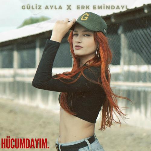 Güliz Ayla & Erk Emindayı - Hücumdayım