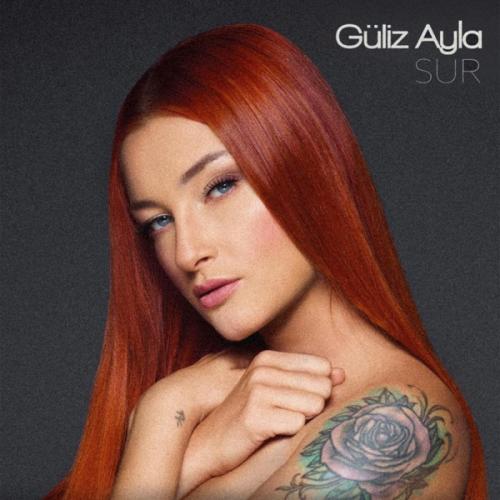 Güliz Ayla - Sur