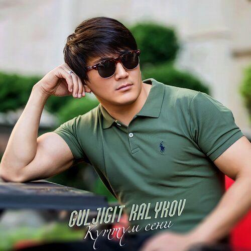 Guljigit Kalykov - Сүйөмүн деп айт