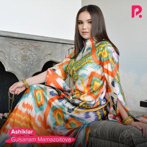 Гулсанам Мамазоитова - Ashiklar