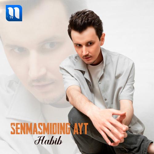 Habib - Senmasmiding Ayt