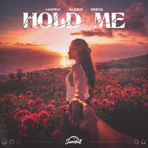 Hafex, ALIGEE & SEIDS - Hold Me