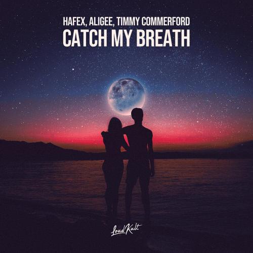 Hafex, Aligee, Timmy Commerford - Catch My Breath