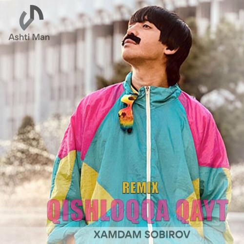 Хамдам Собиров - Qishloqqa Qayt (Remix)