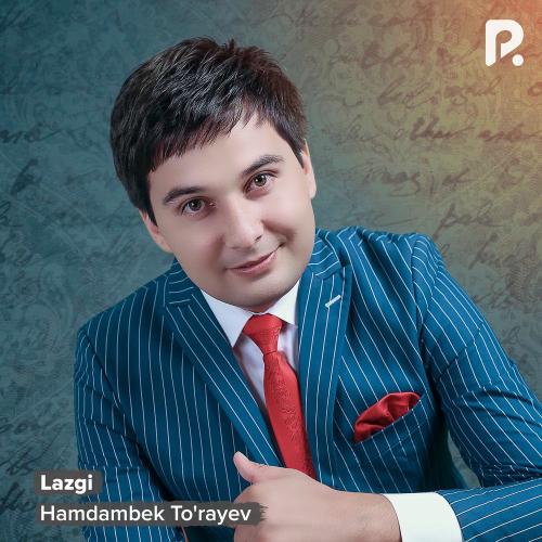 Hamdambek To'rayev - Lazgi