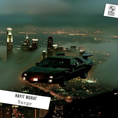 Hayit Murat - Surge