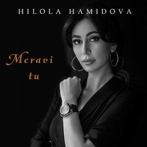 Хилола Хамидова - Meravi tu