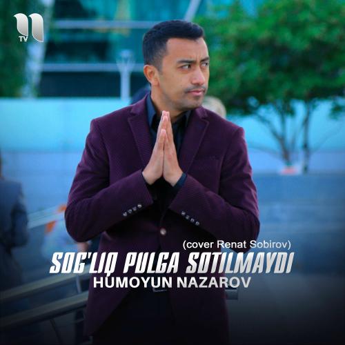 Humoyun Nazarov - Sog'liq Pulga Sotilmaydi