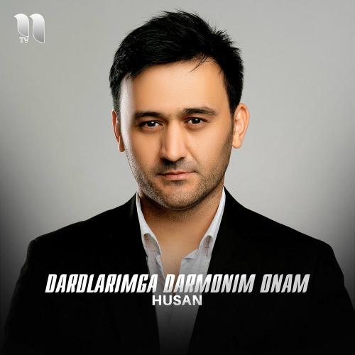Husan - Dardlarimga Darmonim Onam