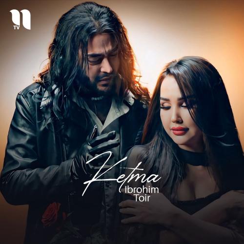 Ibrohim Toir - Ketma