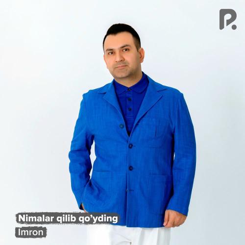 Imron - Nimalar Qilib Qo’yding