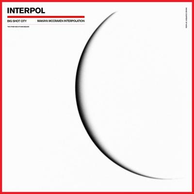 Interpol, Makaya McCraven - Big Shot City