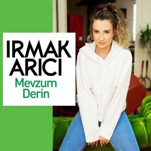 Irmak Arici - Mevzum Derin