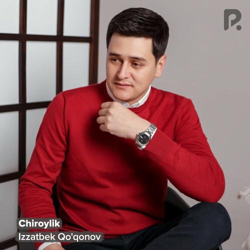 Izzatbek Qo'qonov - Chiroylik
